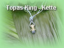 Topas King Kette